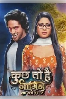 Новый облик змеи / Kuch Toh Hai: Naagin Ek Naye Rang Mein