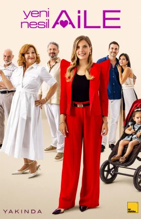 Семья нового поколения / Yeni Nesil Aile